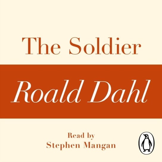 Soldier (A Roald Dahl Short Story) Dahl Roald