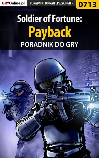 Soldier of Fortune: Payback - poradnik do gry Surowiec Paweł PaZur76