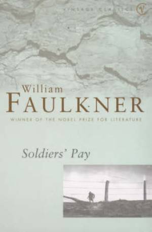 Soldier's Pay Faulkner William
