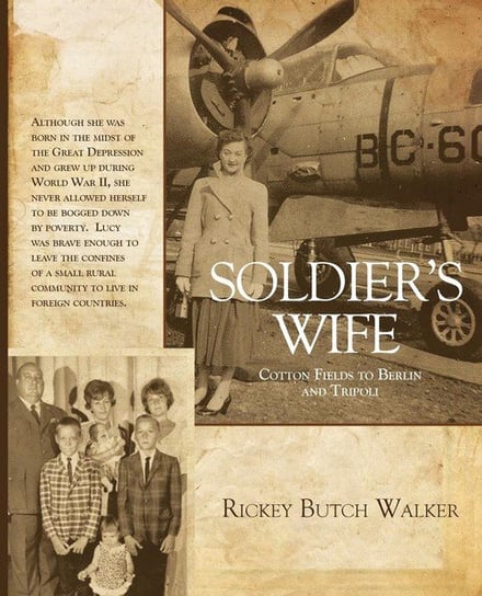 Soldier's Wife Walker Rickey Butch