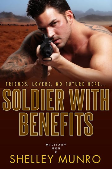 Soldier With Benefits Munro Shelley
