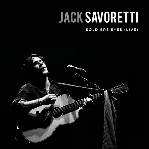 Soldiers Eyes Jack Savoretti