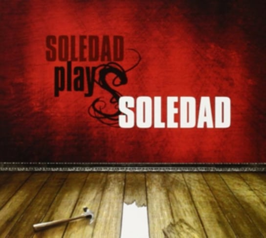 Soledad Plays Soledad TYM Records
