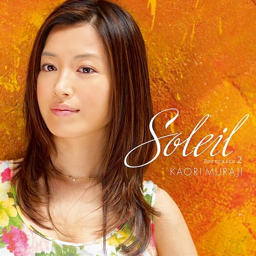 Soleil - Portraits 2 Kaori Muraji