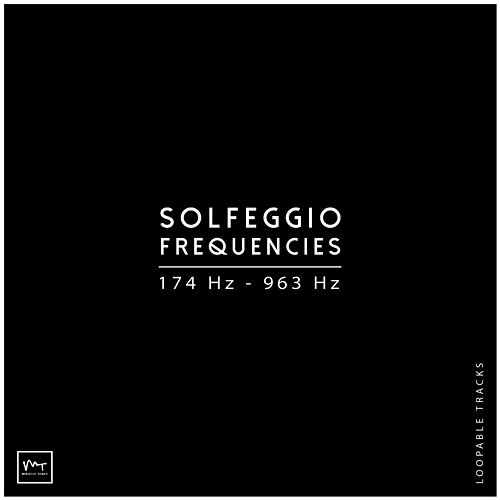 Solfeggio Frequencies - Loopable Tracks Miracle Tones, Solfeggio Healing Frequencies MT