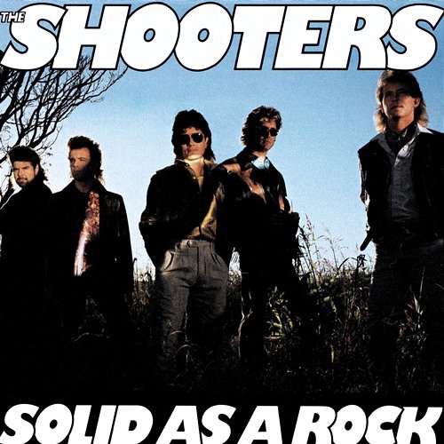 Solid As A Rock The Shooters
