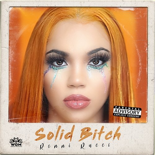 Solid Bitch Renni Rucci