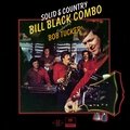 Solid & Country Bill Black's Combo