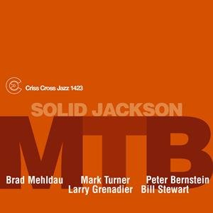 Solid Jackson Mehldau Brad