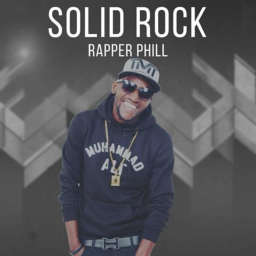 Solid Rock Rapper Phill