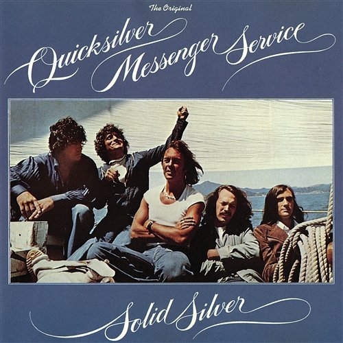 Solid Silver Quicksilver Messenger Service