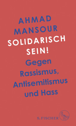 Solidarisch sein! S. Fischer Verlag GmbH