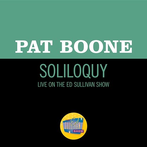 Soliloquy Pat Boone
