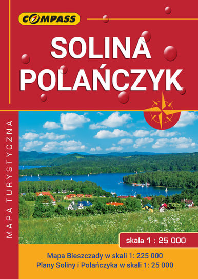 Solina, Polańczyk, Bieszczady. Mapa turystyczna 1:25 000 / 1:225 000 Wydawnictwo Kartograficzne Compass