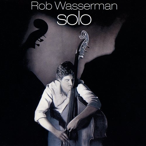 Solo Rob Wasserman
