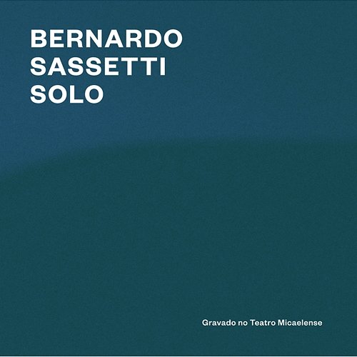 Solo Bernardo Sassetti