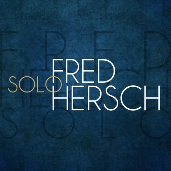 Solo Hersch Fred