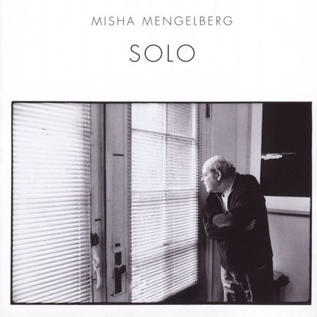 Solo Mengelberg Misha