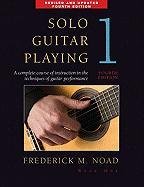 Solo Guitar Playing 1 Noad Frederick M.