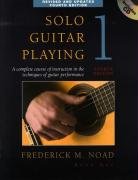 Solo Guitar Playing, Book 1: A Complete Course of Instruction in the Techniques of Guitar Performance [With CD (Audio)] Frederick Noad