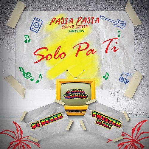 Solo Pa Ti DJ Dever, Twister El Rey