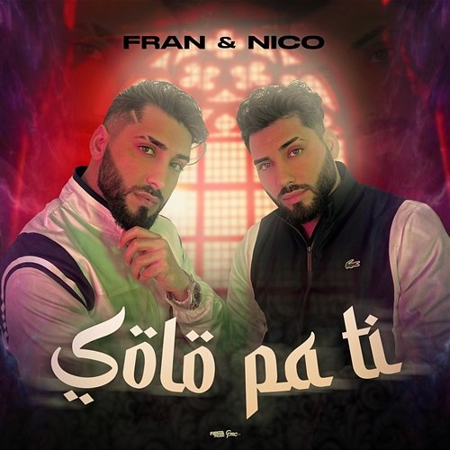 Solo Pa' Ti Fran y Nico