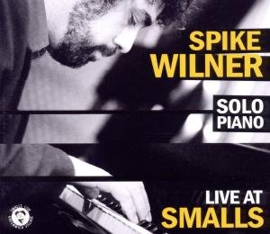 Solo Piano Live At Wilner Spike