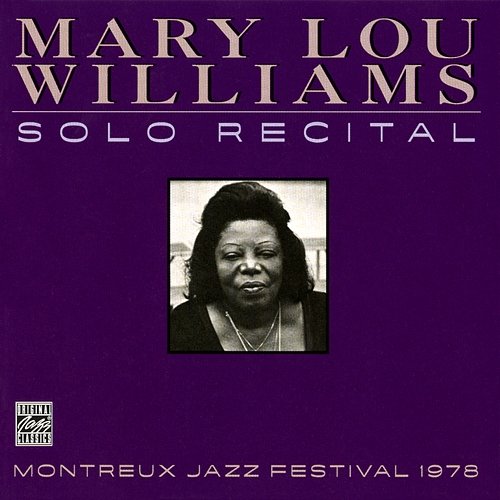 Solo Recital: Montreux Jazz Festival 1978 Mary Lou Williams