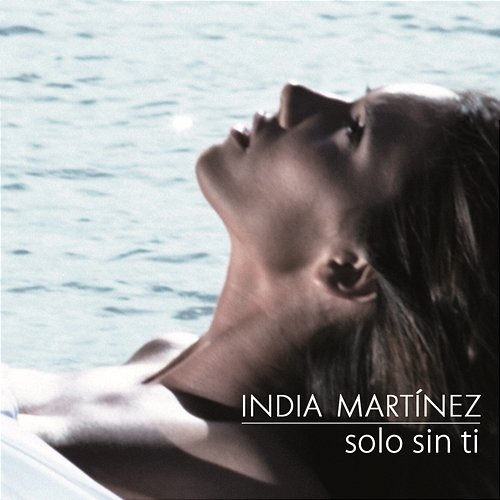 Solo Sin Ti(All By Myself) India Martinez