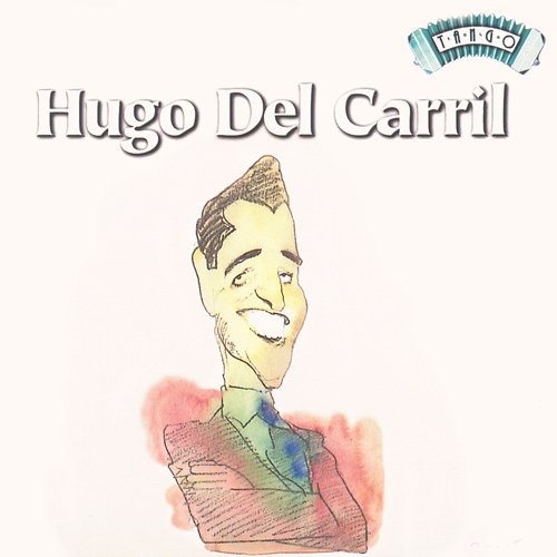 Solo Tango Hugo Del Carril
