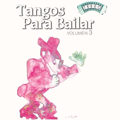 Solo Tango - Para Bailar Vol. 3 Various Artists