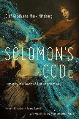 Solomon's Code: Humanity in a World of Thinking Machines Pegasus Books