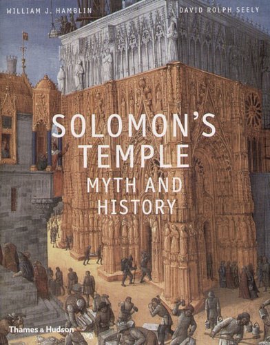Solomon's Temple: Myth and History Hamblin William J.