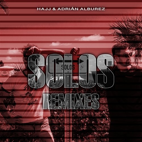 Solos HAJJ, Adrian Alburez