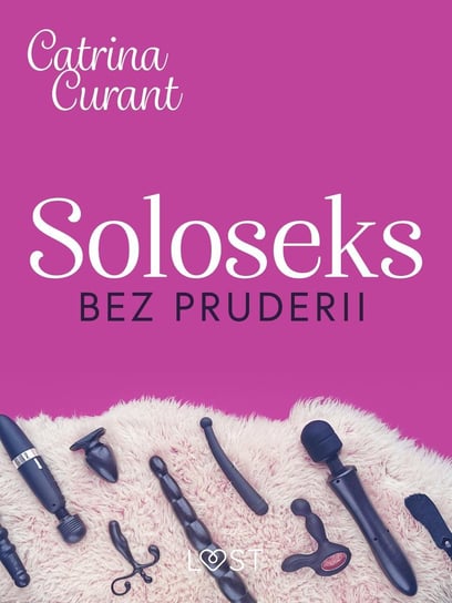 Soloseks bez pruderii - ebook mobi Curant Catrina