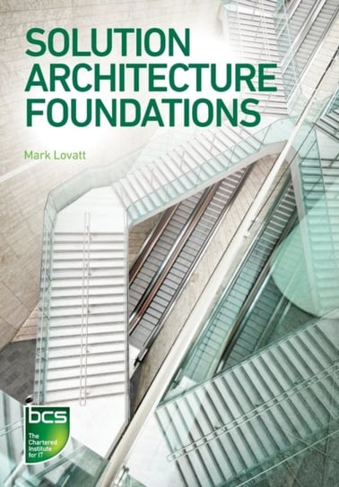 Solution Architecture Foundations Mark Lovatt