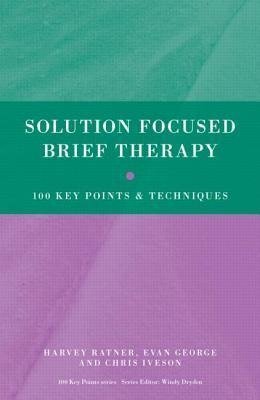 Solution Focused Brief Therapy Ratner Harvey