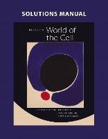 Solutions Manual for Becker's World of the Cell Hardin Jeff, Bertoni Gregory Paul, Kleinsmith Lewis J.