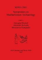 SOMA 2001 - Symposium on Mediterranean Archaeology British Archaeological Reports