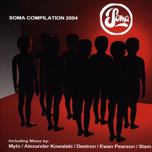 Soma Compilation 2004 Various Artists