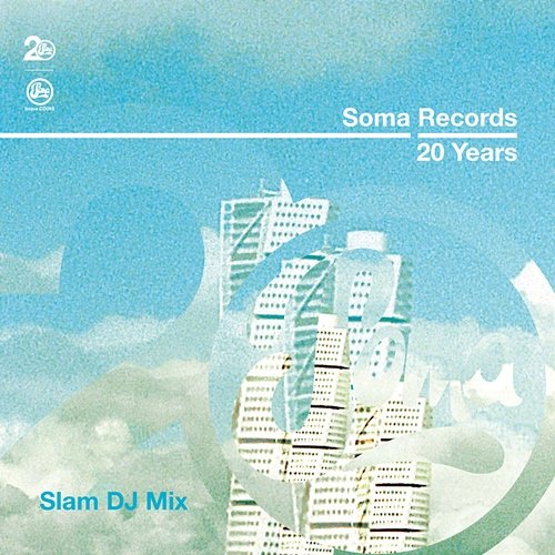 Soma Records 20 Years Various Artists