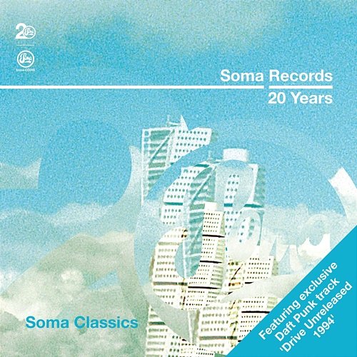 Soma Records 20 Years: Soma Classics Various Artists