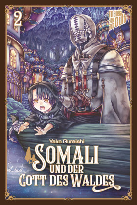 Somali und der Gott des Waldes. Bd.2 Manga Cult