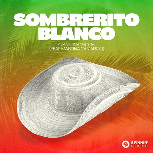 Sombrerito Blanco Gianluca Vacchi feat. Martina Camargo