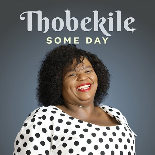 Some Day Thobekile