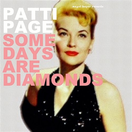 Some Days Are Diamonds - Christmas Time Is Here Patti Page