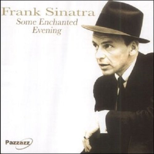 Some Enchanted Evening Sinatra Frank