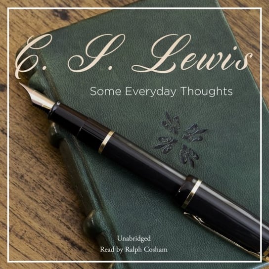 Some Everyday Thoughts Walmsley Leslie, Lewis C.S.