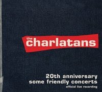 Some Friendly Concerts The Charlatans