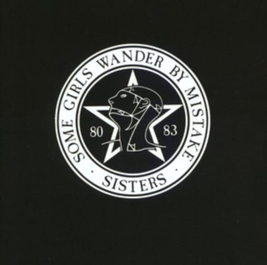 SOME GIRLS WANDER BY MISTAKE Sisters Of Mercy